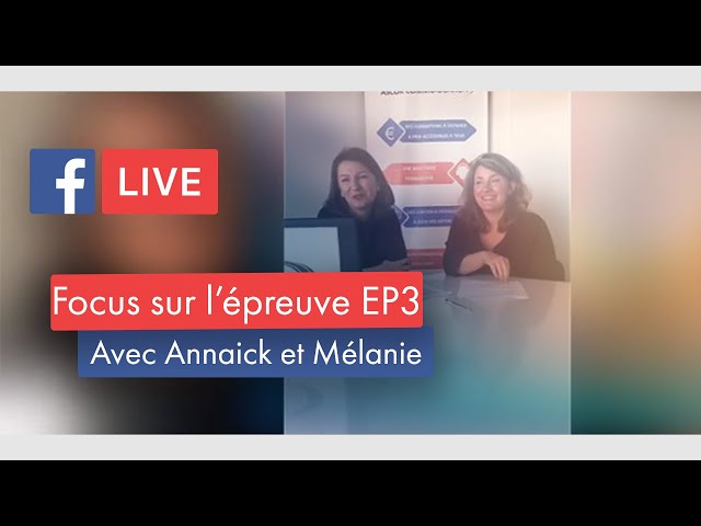 FacebookLive#5 – focus sur l’épreuve EP3 du CAP AEPE (Petite Enfance) !