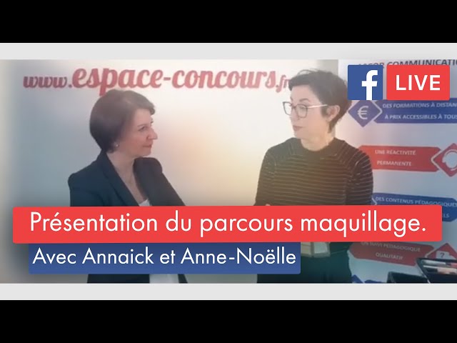 FacebookLive#8 – Présentation du parcours maquillage.