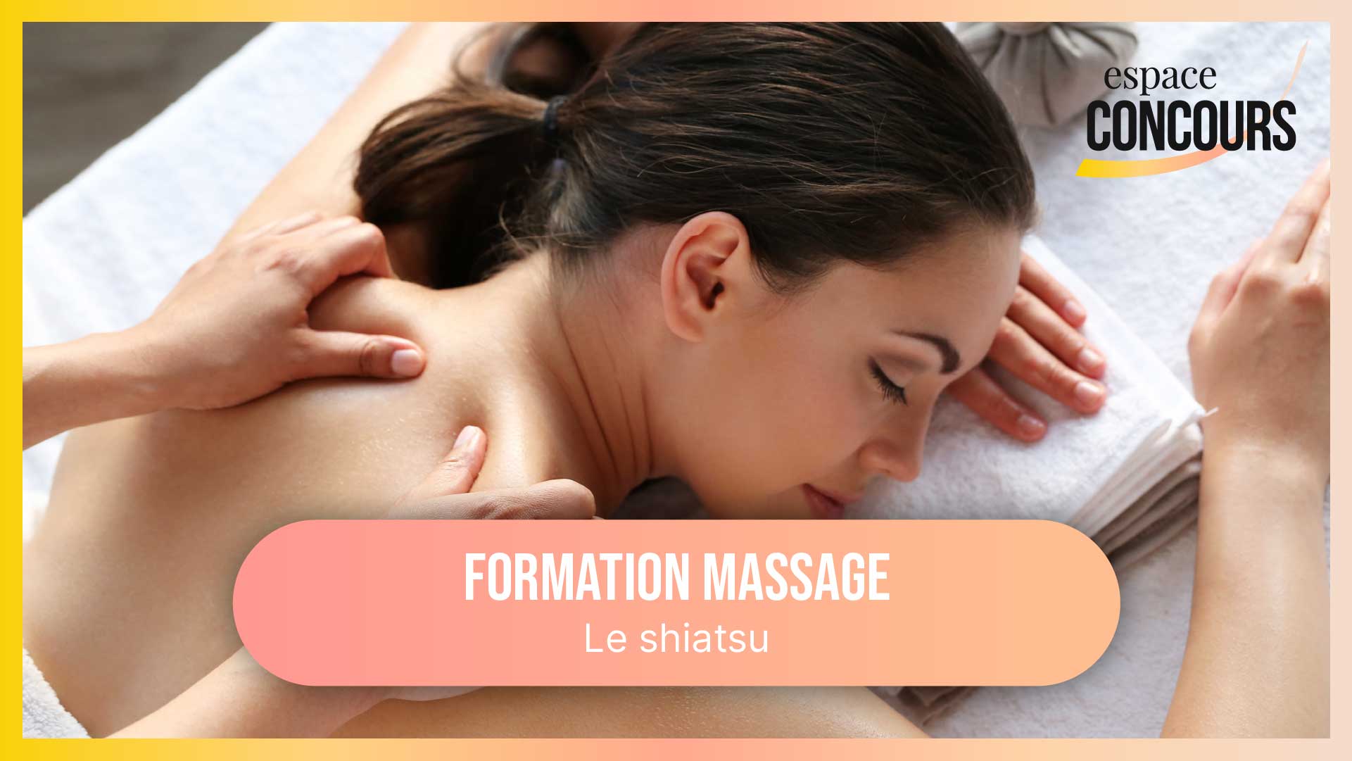Massage Shiatsu [Formation Massage bien-être – Vidéo Tuto – Extrait de cours]
