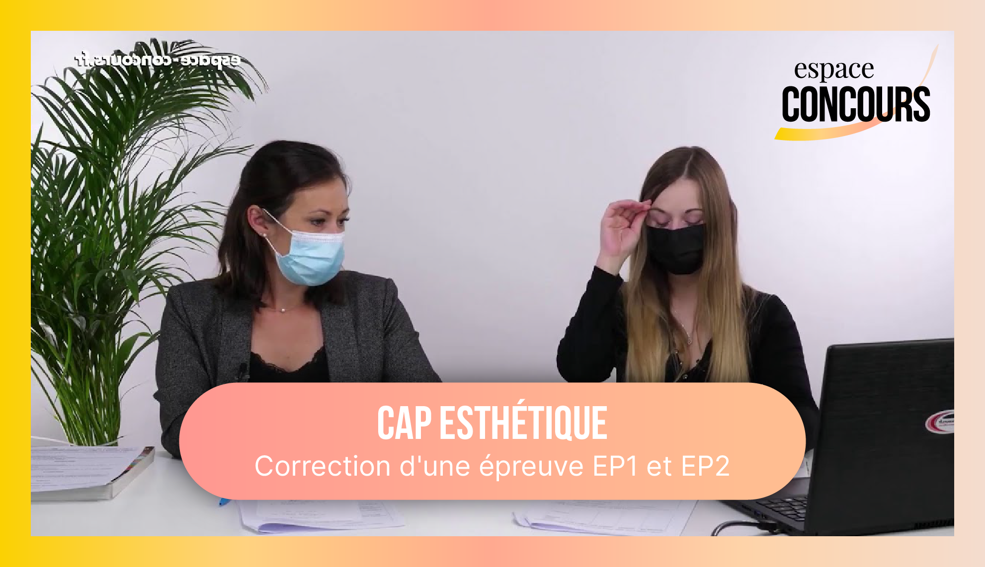 Correction d’une épreuve EP1 et EP2 avec Caroline, coordinatrice du pôle beauté.