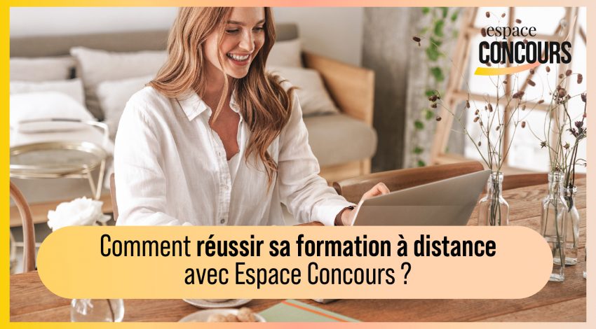 Comment réussir sa formation à distance avec Espace Concours ?