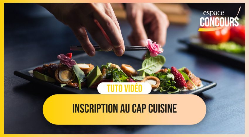 Vidéo Tuto – Les inscriptions Académiques Examen CAP Cuisine